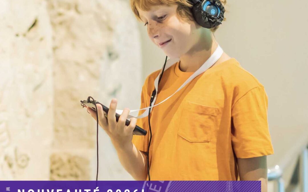 De nouveaux audioguides pour tous !