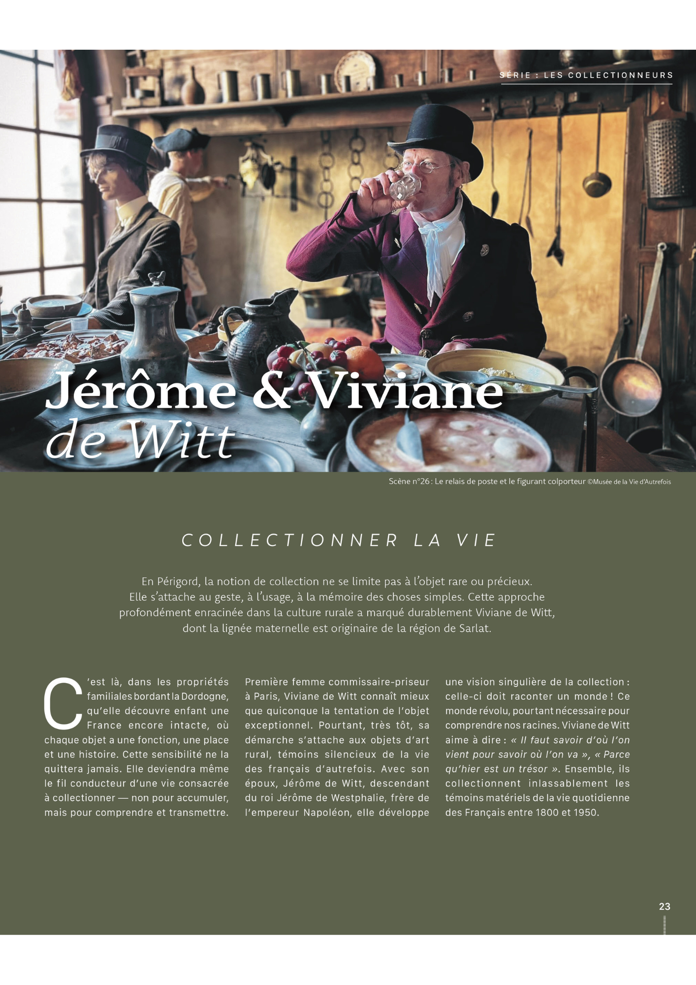 PROPRIÉTÉS DU PÉRIGORD / Jérôme & Viviane de Witt collectionner la vie